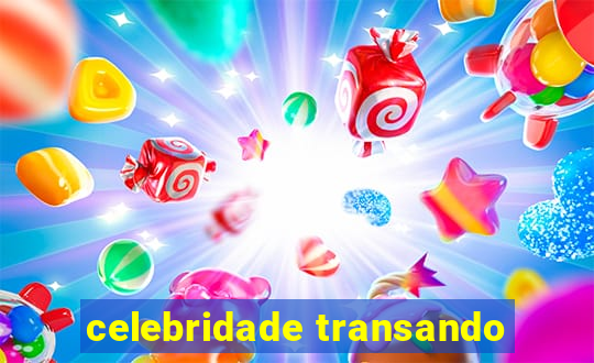 celebridade transando